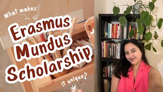 Erasmus Mundus Scholarship What Makes It Unique Start Preparing for 20242025 Applications Part I [upl. by Zoie971]