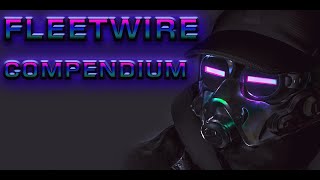 The Fleetwire Compendium [upl. by Petite568]