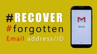 How to Recover Forgotten Email address  How to Recover Lost Email ID [upl. by Jacobsohn]