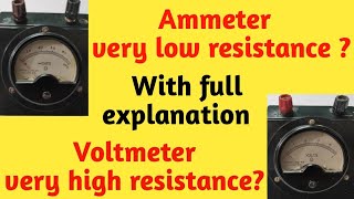 Why Ammeter should have Low Resistance amp Voltmeter should have High Resistance  Voltmeter amp Ammeter [upl. by Millar]