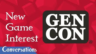 2024 Gencon Interest List [upl. by Nnylatsyrk299]