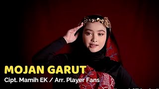 quotMOJANG GARUTquot  Cipt Mamih EK  Arr Player Fans [upl. by Argyres190]