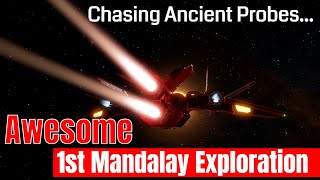 Chasing Ancient Probes  My 1st Mandalay Exploration Is Awesome  My Elite Dangerous Adventure 4K [upl. by Murdoch]