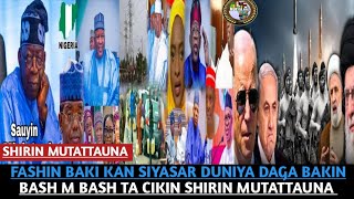 FASHIN BAKI KAN SIYASAR DUNIYA TA CIKIN SHIRIN MUTATTAUNA DAGA BAKIN BASH M BASH [upl. by Norahc]