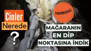 Mağaranın En Dip Noktasına İndik  Yarımburgaz Mağarası [upl. by Noah]