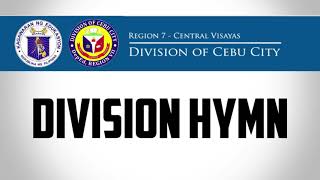 Cebu City Division Hymn [upl. by Aknaib]