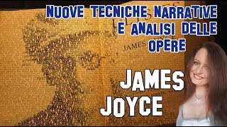 Letteratura Inglese  James Joyce nuove tecniche narrative e analisi delle opere [upl. by Ynatsyd]