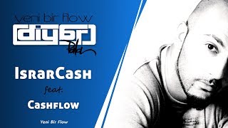 Diyar Pala  IsrarCash Feat Cash Flow [upl. by Roberts267]