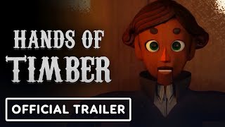 Hands of Timber  Official Trailer [upl. by Nawat20]