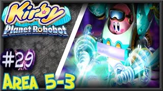 Kirby Planet Robobot 100 Area 53 Rhythm Route 29 [upl. by Cinelli]