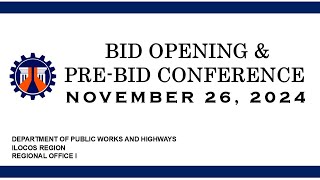 Procurement Livestream for DPWH Regional Office I on Nov 26 2024 BidOpening amp PreBid Conference [upl. by Charlton]