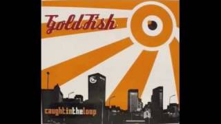 Goldfish  The real deal [upl. by Itraa]