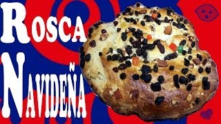 Rosca Navideña ✿◕‿◕✿ Especial para Navidad RECETA COMPLETA [upl. by Notfa853]