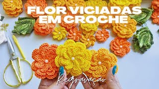 Flor Viciadas em Crochê 🏵️  Regravação atualizada Por Vanessa Marcondes [upl. by Ziladnerb]