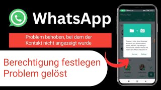 WhatsAppKontakt zeigt Berechtigungsproblem bei Kontakteinstellungen nicht an  Zugriff zulassen [upl. by Studdard]