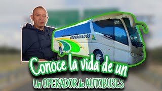 ¿Cómo vive un CONDUCTOR de AutobusesEntrevista a OPERADOR de COORDINADOSAutobuses Mexicanos [upl. by Arramas]