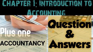 Question and Answers  Chapter 1 Introduction to Accounting  1 Accountancy [upl. by Cartie]