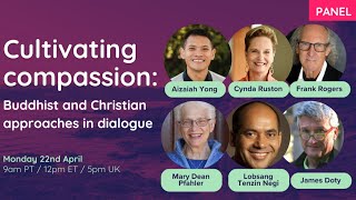 Cultivating Compassion Buddhist and Christian approaches in dialogue [upl. by Notsek]