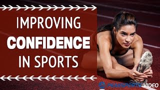 How To Improve Confidence In Sports [upl. by Bab]