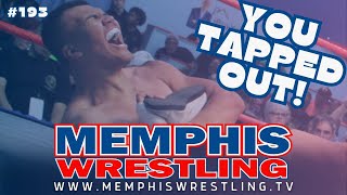 Memphis Wrestling 193  You Tapped Out [upl. by Allemrac]