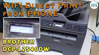 WIFI Direct Print From PHONE  Brother DCPL2540dw  PinoyTechs Tagalog [upl. by Isis]