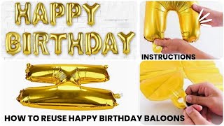 InstructionsFoil Balloons ki Hawa Kese Nikale Happy Birthday Balloons Kese Reuse KareFoil balloon [upl. by Noskcaj]