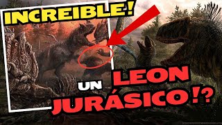 ¡ ESTO es REAL el LEON del JURASICO si EXISTIO [upl. by Refinneg]