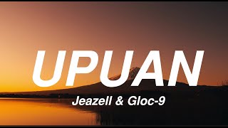 Jeazell amp Gloc9  Upuan Lyrics [upl. by Mingche]