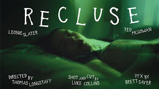 RECLUSE  Short Horror Film 2024 [upl. by Nylahs]