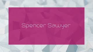 Spencer Sawyer  appearance [upl. by Anav500]