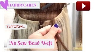 No sew bead weft no braid quick weft extensions NBR [upl. by Asquith98]