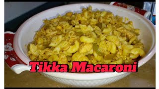 Chicken Tikka Macaroni Mazedar Tikka Macaroni very tasty pasta easy macaroni recipe [upl. by Ahsat]