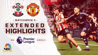 Southampton v Manchester United  PREMIER LEAGUE HIGHLIGHTS  9142024  NBC Sports [upl. by Staw]