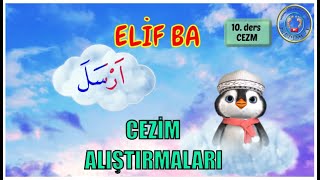 Cezim Alıştırmaları Diyanet elif ba 10ders Elifba 10 ders Cezm Teach quran for kids Didiyom Tv [upl. by Odraccir834]