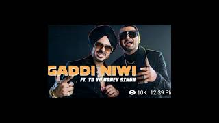 gaddi niwi yo yo honey Singh hdsong [upl. by Akitnahs869]