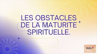 Les obstacles de la maturité spirituelle Les écritures sélectives  Fabrice M [upl. by Lered557]