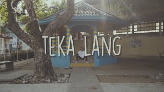 EMMAN  Teka Lang Official Lyric Video [upl. by Saqaw]