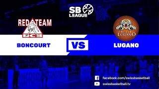 SB League  Day 20 BONCOURT vs LUGANO [upl. by Darom]