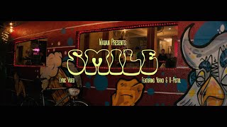 WAIIAN  SMILE feat Yorko and UPISTOL OFFICIAL LYRIC VIDEO [upl. by Straub]