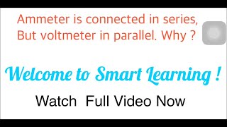 why ammeter is always connected in series but voltmeter is connected in parallel [upl. by Ube]