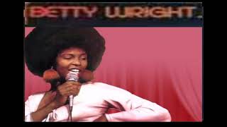 BETTY WRIGHT GREATEST HITS [upl. by Ruben]