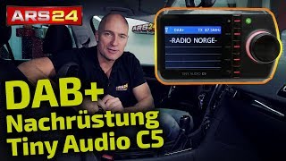 Tiny Audio C5  DAB Nachrüstung im Auto  ARS24 [upl. by Haya560]