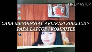 CARA MENGINSTAL APLIKASI SIBELIUS PADA LAPTOP  KOMPUTER [upl. by Sadella]