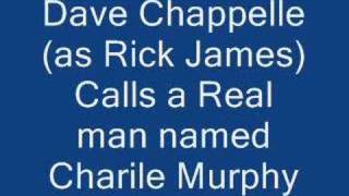 Dave Chappelle Calls Charile Murphy [upl. by Ardenia]