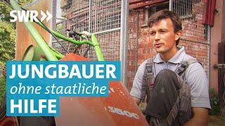 Ganz ohne Subventionen Junger Bauer wirtschaftet mit alten Geräten [upl. by Syla847]