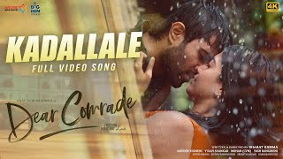 Kadalalle 4K Video Song  Dear Comrade  Vijay DeverakondaRashmika  Bharat Kamma [upl. by Lira]