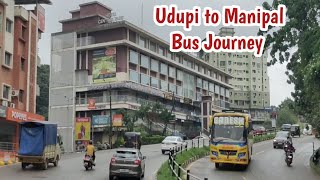 Udupi to Manipal  Udupi to Manipal Road  Udupi to Manipal Bus Journey [upl. by Ydospahr]