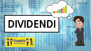 DIVIDENDI  Termini Base dellInvestimento 1 [upl. by Raymond416]