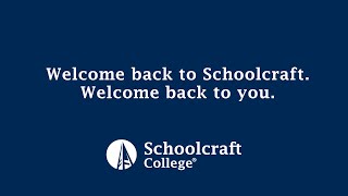 Welcome Back to Schoolcraft Welcome Back to You [upl. by Chrisy973]