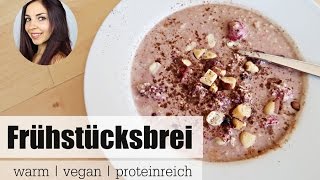 Frühstücksbrei ♥ warm vegan proteinreich amp lecker  eatcarelivecom [upl. by Montano]